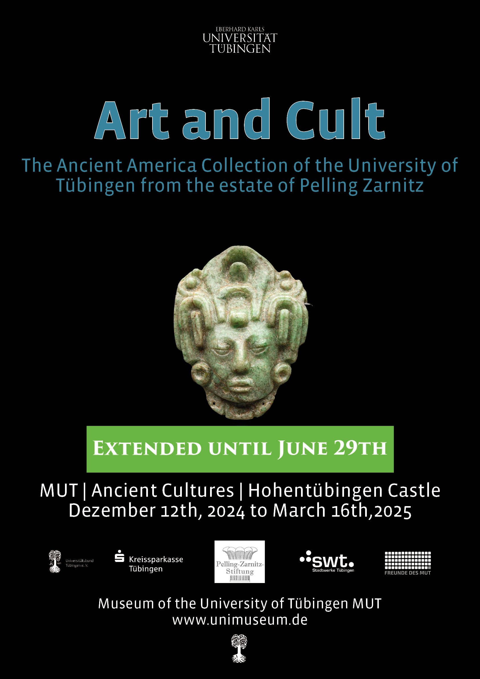 Poster of the exhibition "Art and Cult" with the title and the adress of the MUT | Museum Ancient Cultures at Hohentübingen Castle; beneath: central green jade head of a maize god against black background, green rectangle with white lettering "extended until June 29th"