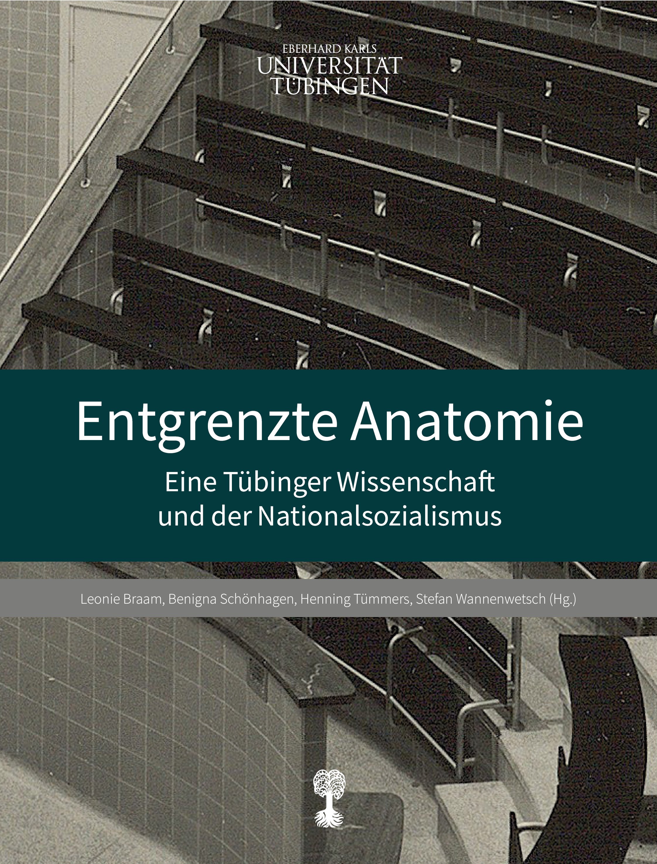 Cover "Entgrenzte Anatomie. Eine Tübinger Wissenschaft und der Nationalsozialismus" against a historical photograph of the Anatomy lecture hall