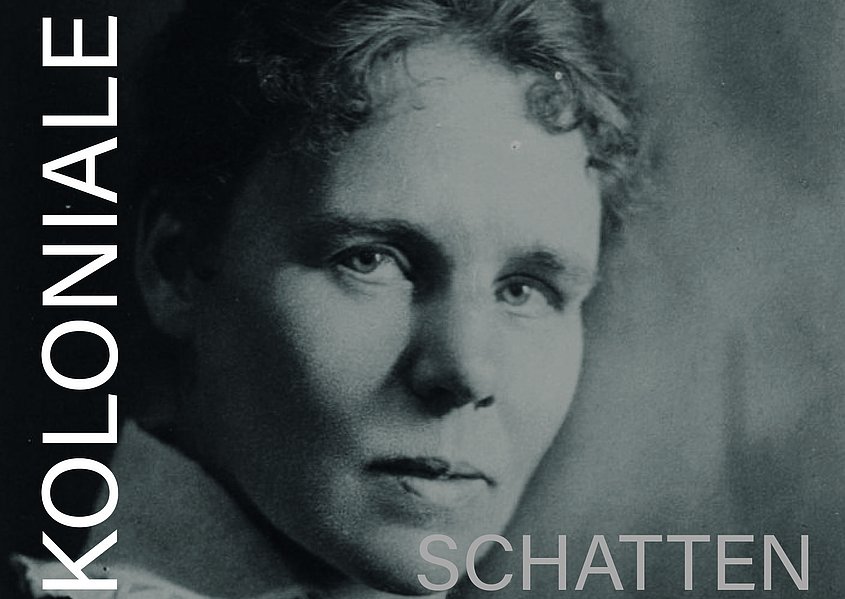 Black-and-white portrait of Elisabeth Krämer-Bannow with the lettering "Koloniale" (colonial) and "Schatten" (shadows)