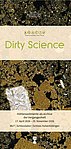 Vor einem Gesteinshintergrund sind Titel der Ausstellung "Dirty Science – Höhlensedimente als Archive der Vergangenheit" sowie Laufdaten und Ausstellungsort