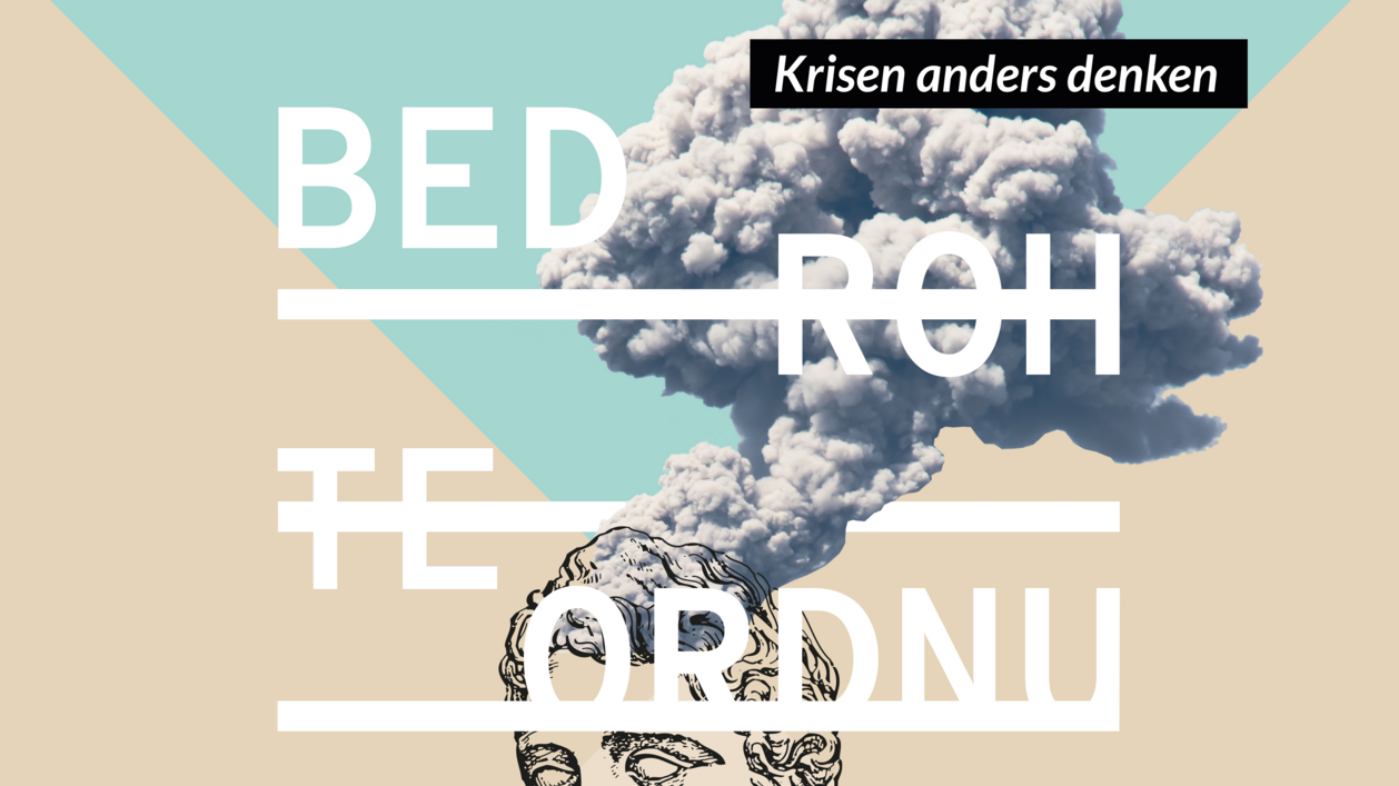 The lettering "Bedrohte Ordnungen" (threatened orders) against a smoke cloud rising from a sketched head