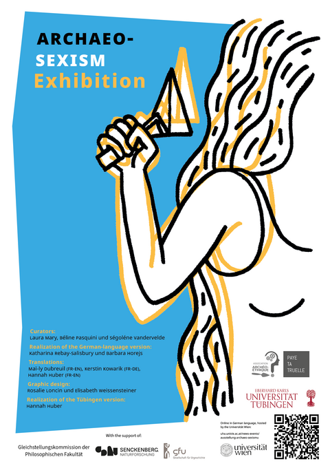 Englischsprachiges Ausstellungsplakat zur Wanderausstellung "Archaeosexism" in Tübingen mit gezeichneter weiblich gelesener Figur mit erhobener Grabungskelle rechts am Rand, zentral blauer Hintergrund